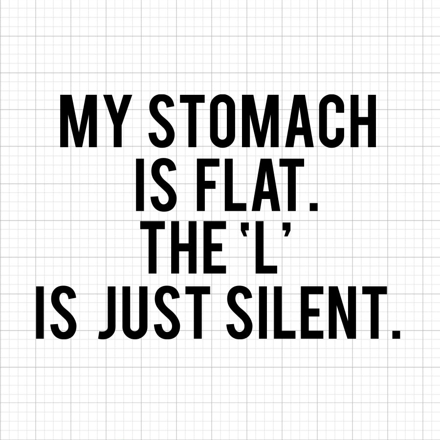 My Stomach Is Flat SVG