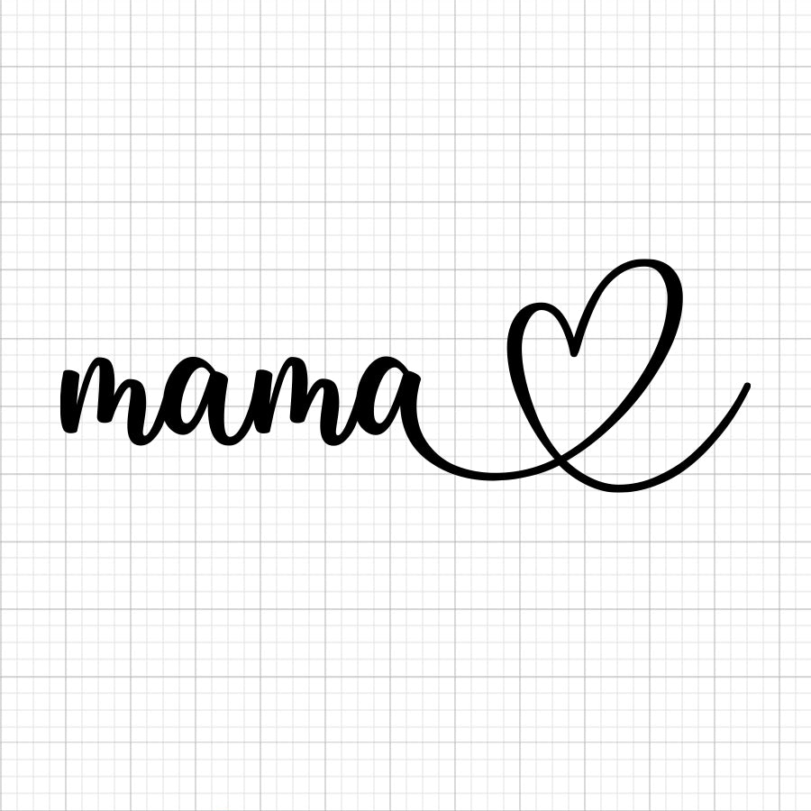 Mama Heart SVG Saying
