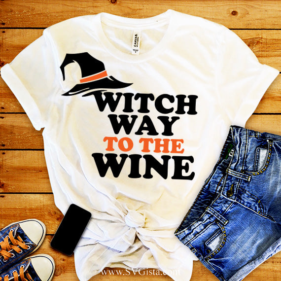 Witch Way To The Wine SVG Saying