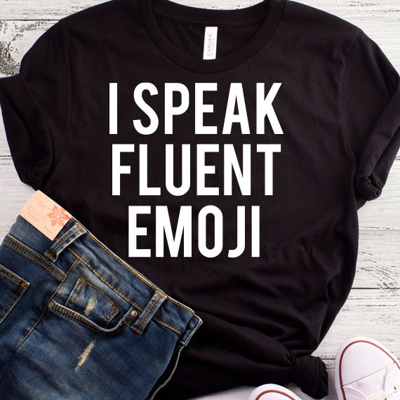 I Speak Fluent Emoji SVG Saying