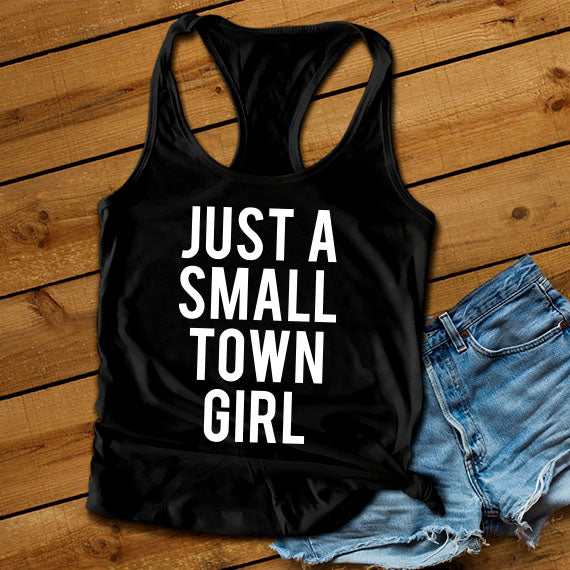 Just A Small Town Girl SVG Saying