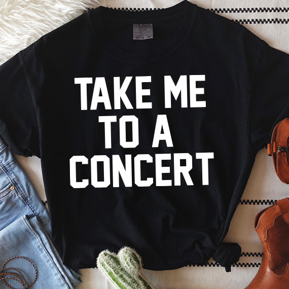 Take Me To A Concert SVG Saying