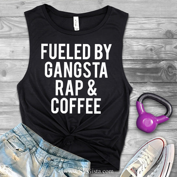 Fueled By Gangsta Rap And Coffee SVG Saying
