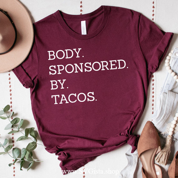 Body Sponsored By Tacos SVG Saying