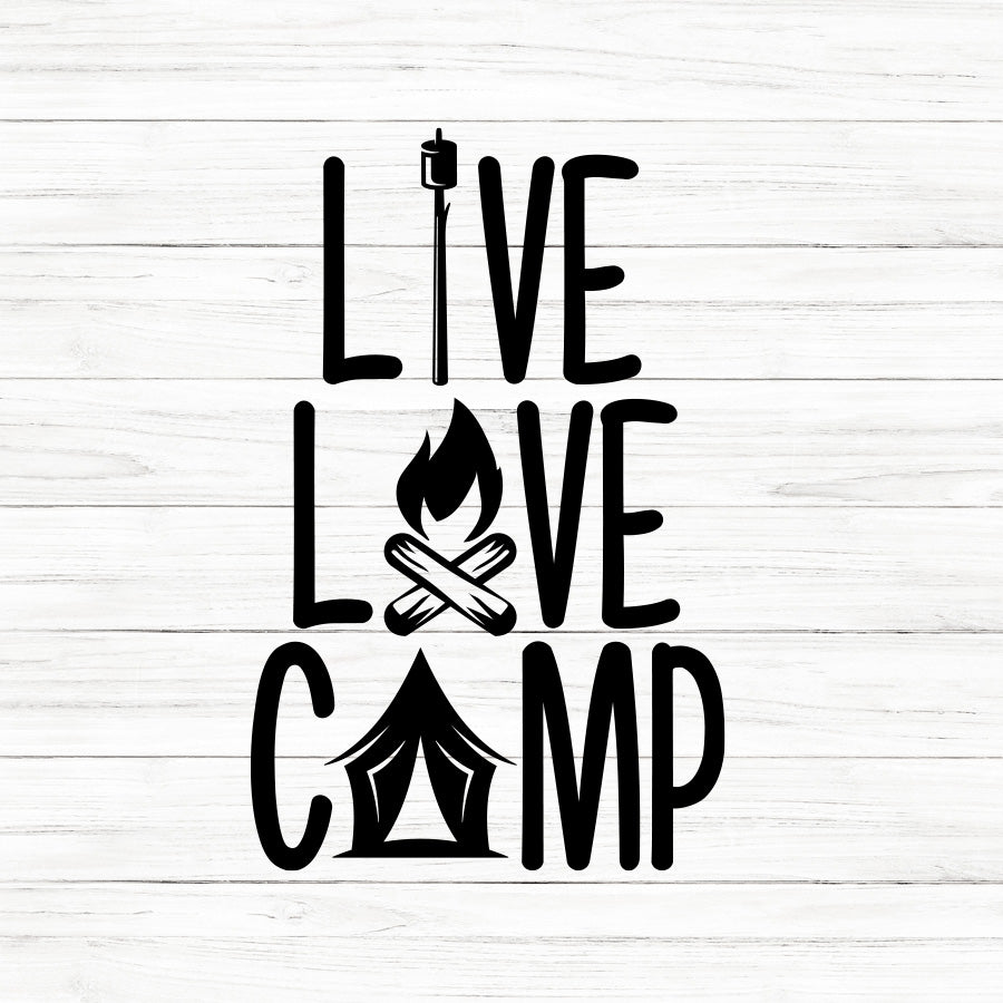 Live Love Camp SVG Saying
