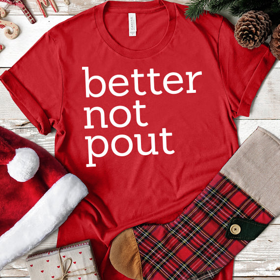 Better Not Pout SVG Saying