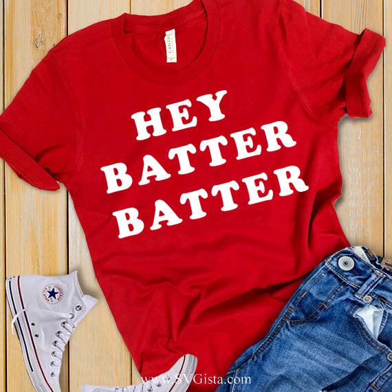 Hey Batter Batter SVG Saying