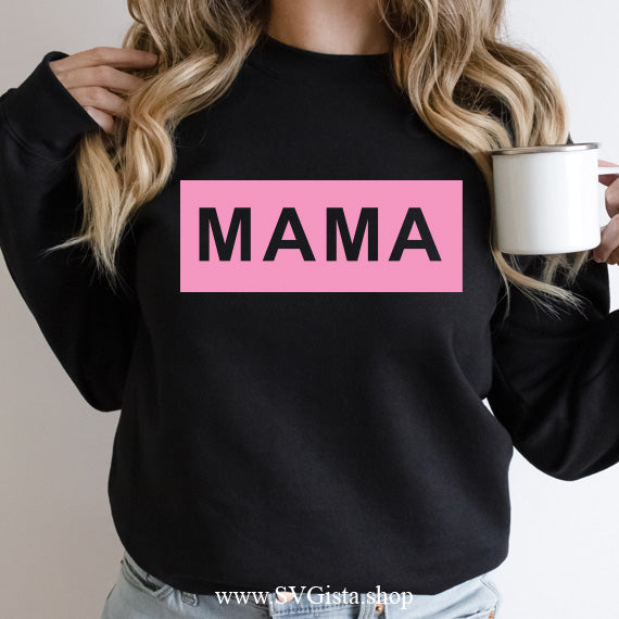 Mama SVG Saying