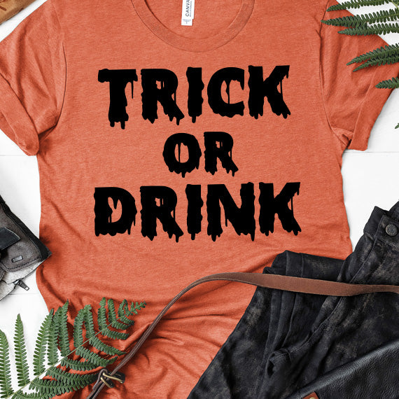 Trick Or Drink SVG Saying