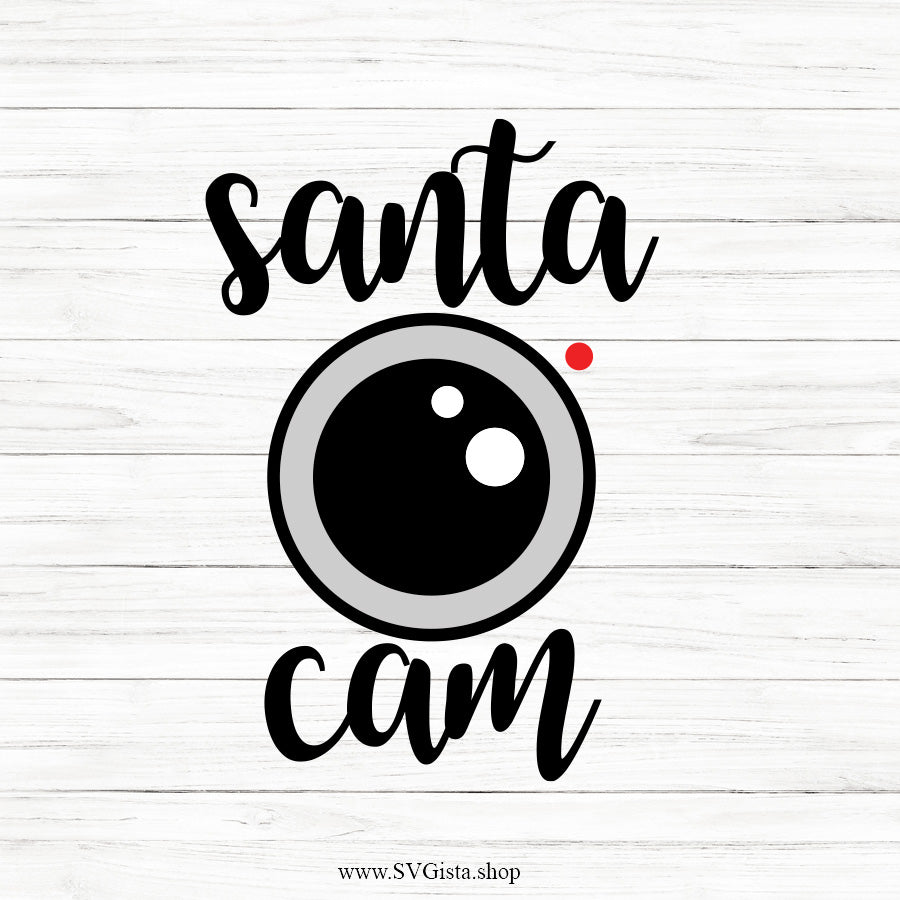 Santa Cam SVG Saying
