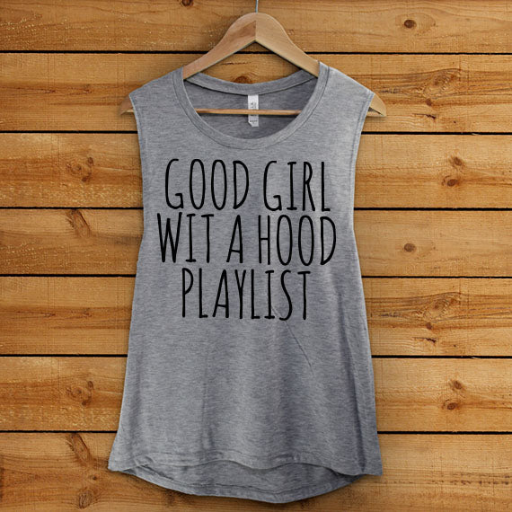 Good Girl Wit A Hood Playlist SVG Saying