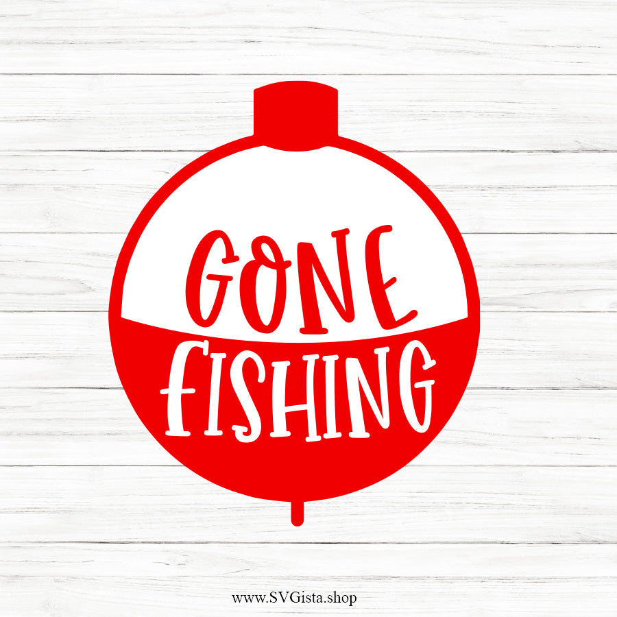 Gone Fishing SVG Saying