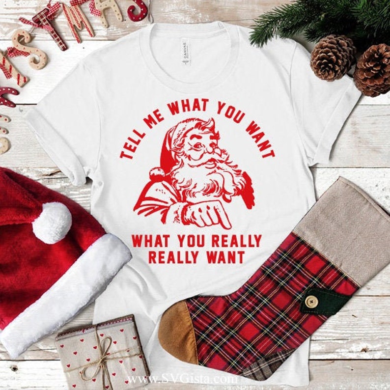Tell Me What You Want SVG Saying