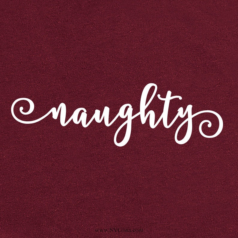 Naughty Nice SVG Saying