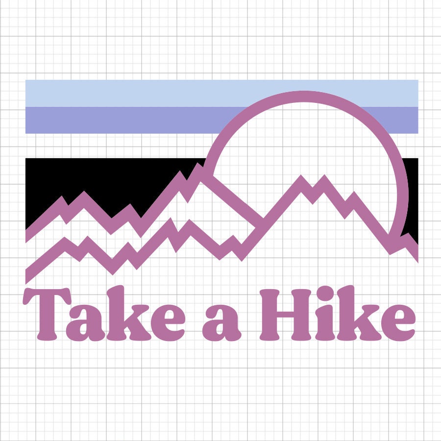 Take A Hike SVG Saying