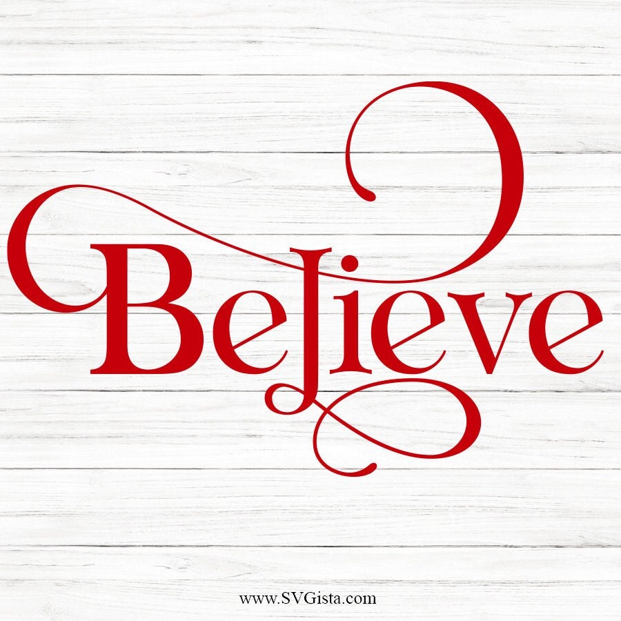 Believe SVG Saying