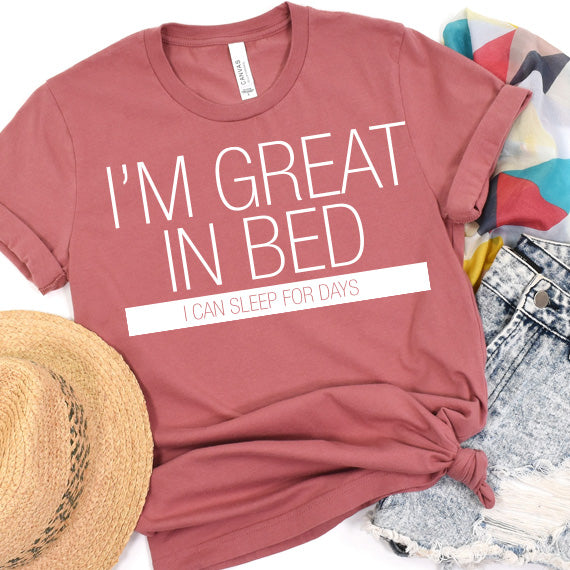 I'm Great In Bed SVG Saying