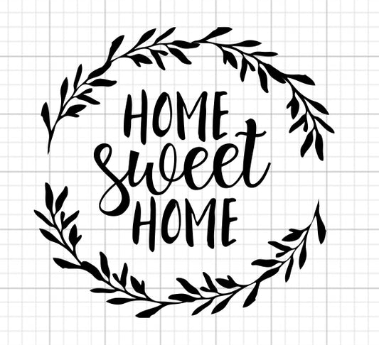 Home Sweet Home SVG Saying