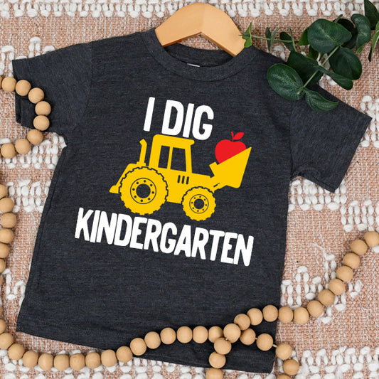 I Dig Kindergarten SVG Saying