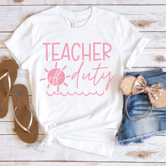 Teacher Off Duty SVG Saying