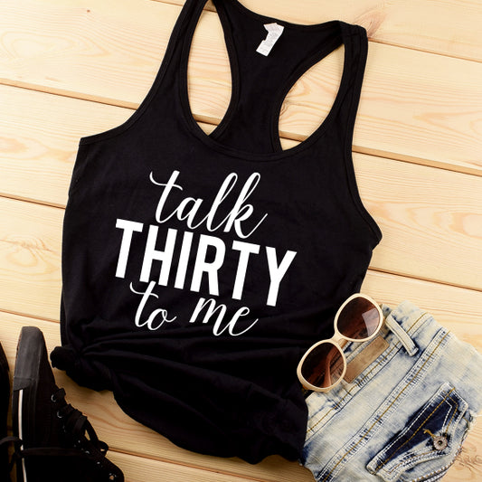 Talk Thirty To Me SVG Saying