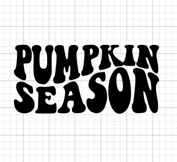 Pumpkin Season SVG Saying