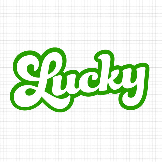 Lucky SVG Saying