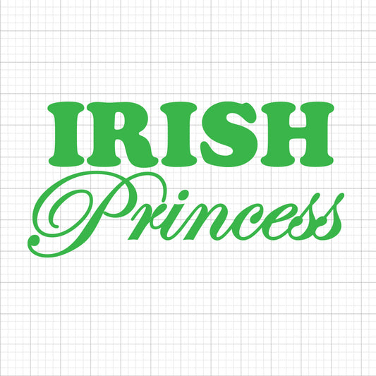 Irish Princess SVG Saying