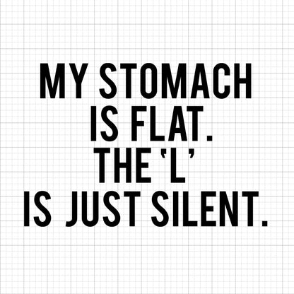 My Stomach Is Flat SVG