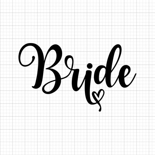 Bride SVG Saying