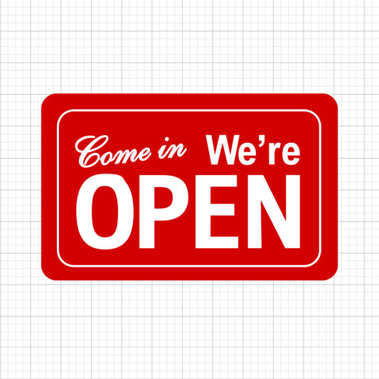 Come In We're Open SVG