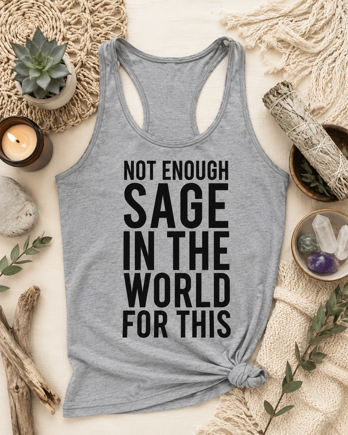 Not Enough Sage SVG Saying