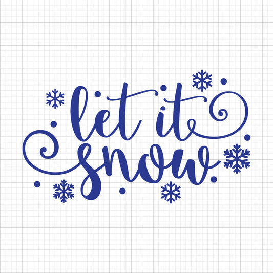 Let It Snow SVG Saying