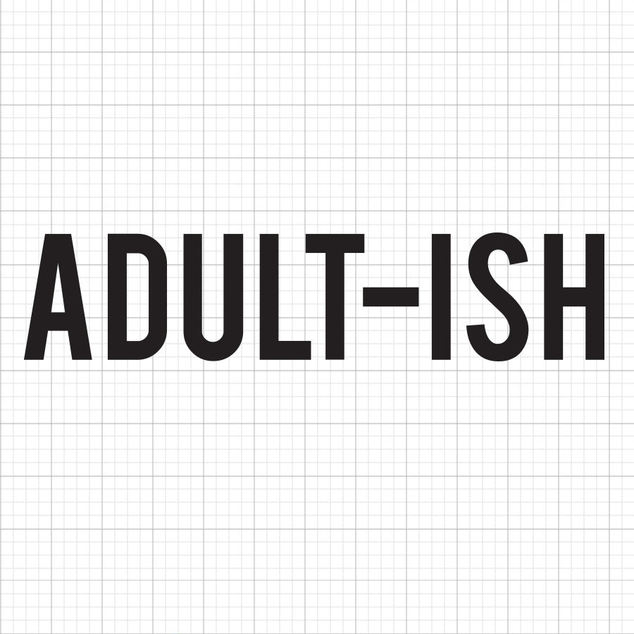 Adult-ish SVG Saying