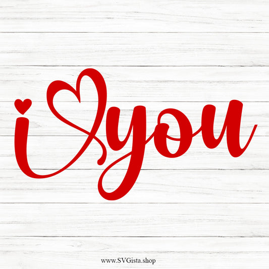 I Love You SVG Saying