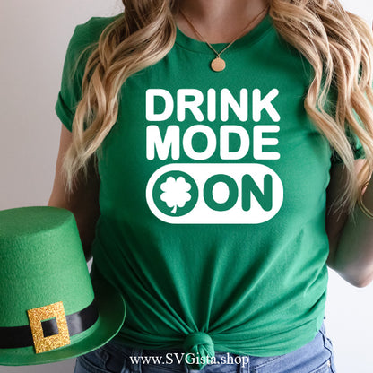 Drink Mode On SVG Saying
