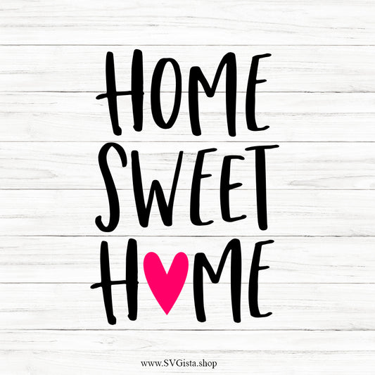 Home Sweet Home SVG Saying