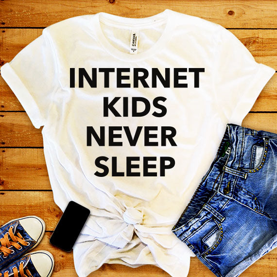 Internet Kids Never Sleep SVG Saying