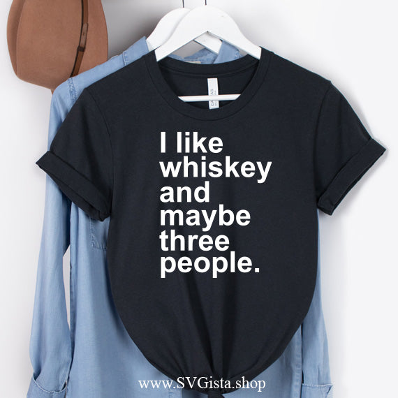 I Like Whiskey SVG Saying