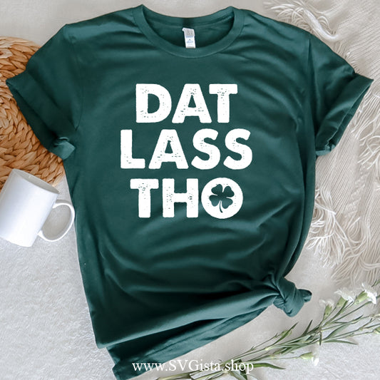 Dat Lass SVG Saying