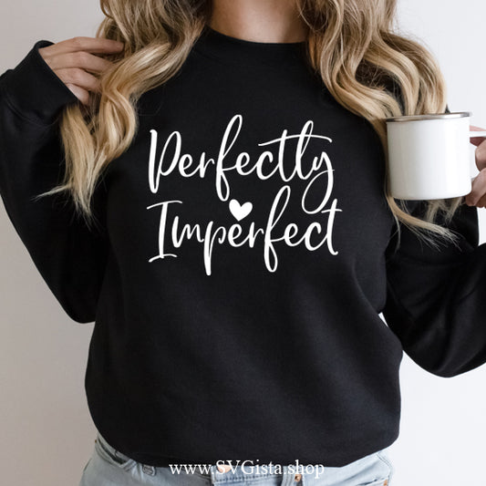 Perfectly Imperfect SVG Saying