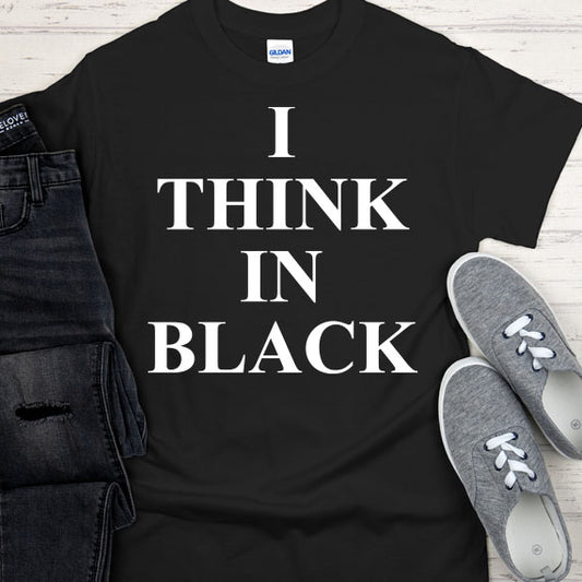 I Think In Black SVG Saying