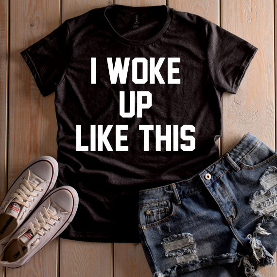 I Woke Up Like This SVG Saying
