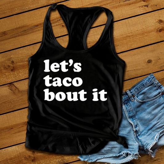 Let's Taco Bout It SVG Saying