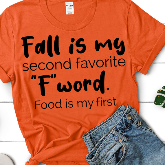Fall Is My Second Favorite SVG Saying