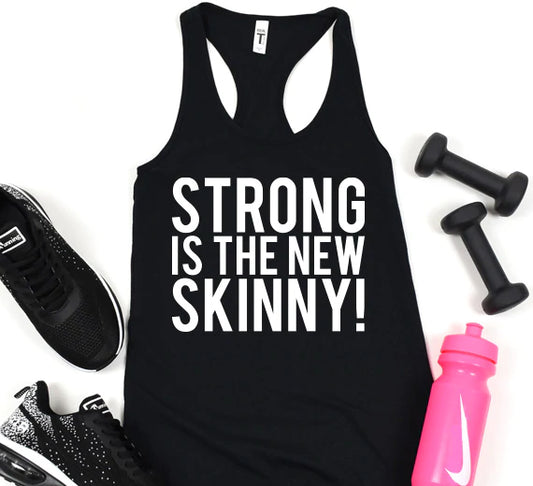 Strong Is The New Skinny SVG Saying