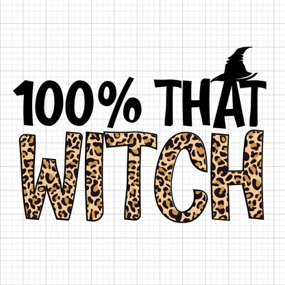 100 Percent That With SVG Saying
