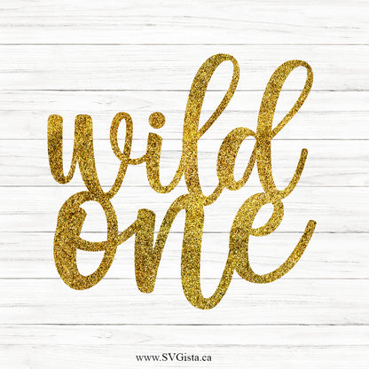 Wild One SVG Saying