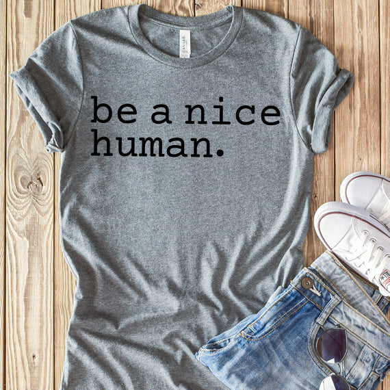 Be A Nice Human SVG Saying