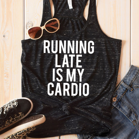 Running Late Is My Cardio SVG Saying